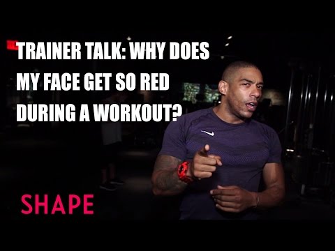 Trainer Talk: Why Does My Face Get So Red During a Workout?