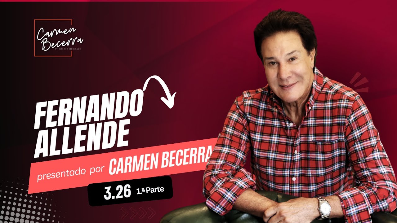 CARMEN BECERRA | FERNANDO ALLENDE | 3.26 | 1ª. Parte - YouTube