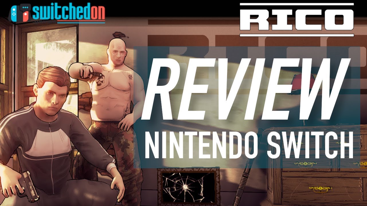 RICO (Switch) Review - Knock knock. Who's there? SHOTGUN TO FACE