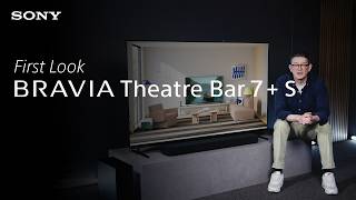 First Look Bravia Theatre Bar 7 S