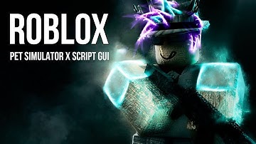 Pet Simulator X Script   Hack   Fastest Auto Farm + Open All Eggs    PASTEBIN 2023