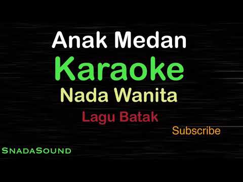 ANAK MEDAN-Lagu Batak-Trio Lamtama|KARAOKE NADA WANITA​⁠ -Female-Cewek-Perempuan@ucokku