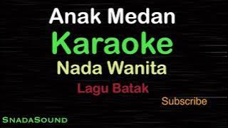 ANAK MEDAN-Lagu Batak-Trio Lamtama|KARAOKE NADA WANITA​⁠ -Female-Cewek-Perempuan@ucokku