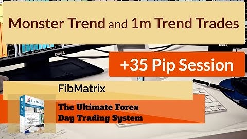 +35 Pips Live Forex Trading Room Session! Monster Trade and 1m Trend FibMatrix Trading Software