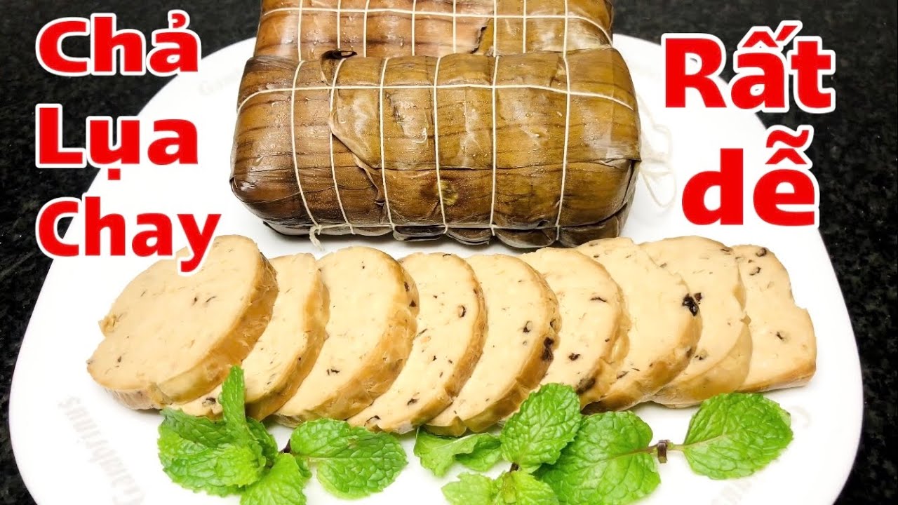 Cách làm Chả Lụa Chay dai ngon tự nhiên không hề khó .