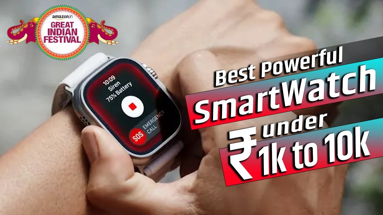 Top 10 best smartwatch 2022 Best Smart Watch Deals on Amazon Great