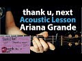 thank u, next - Ariana Grande: Acoustic Guitar Lesson (How To Play Chords+Rhythm)