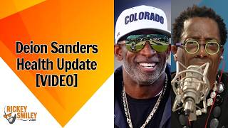 Deion Sanders Health Update