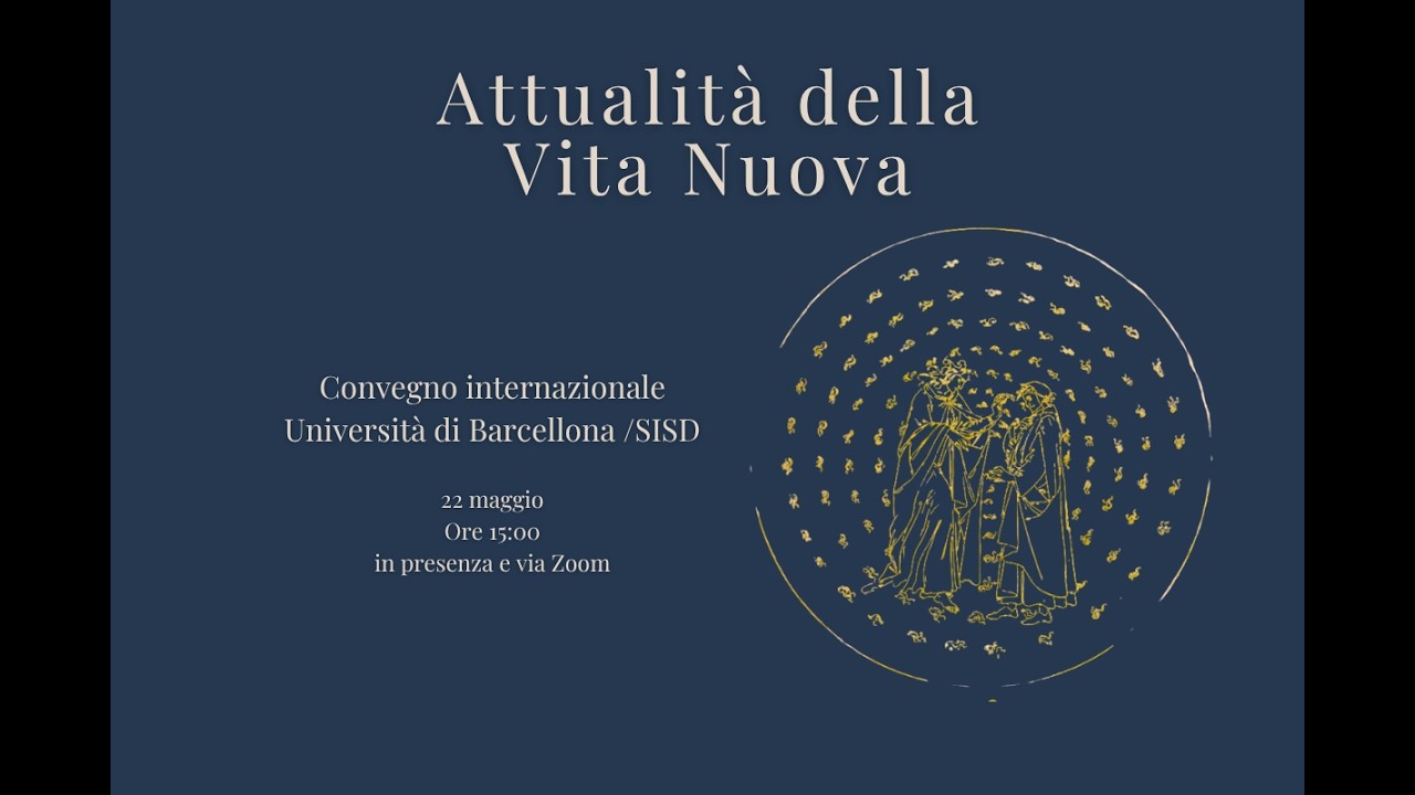L'Attualità della Vita Nuova, Convegno, Barcellona 22 maggio 2026