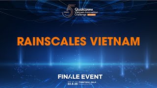 Rainscales Vietnam - Winner Qualcomm Vietnam Innovation Challenge 2025 (QVIC 2025)