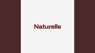 Naturelle