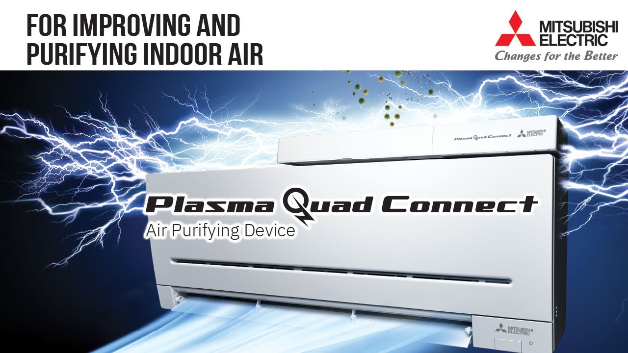 Mitsubishi Electric Plasma Quad Technology