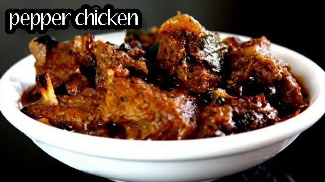 Pepper chicken recipetraditional tastehome styleപെപ്പർ ചിക്കൻ നാട
