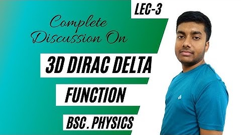 3d Dirac Delta Function Discussion| concept and application of dirac delta function| #truthofphysics