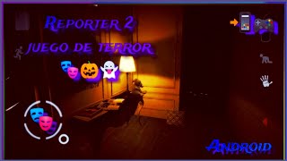 GAMEPLAY juego de TERROR y MISTERIO android | Reporter 2 horror and mistery game walkthrough 👻📲🎮🎭 screenshot 3