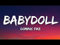 Dominic Fike Babydoll Lyrics