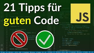21 Tipps für guten JavaScript-Code
