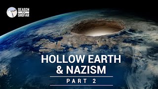 In the Days of Noah: Hollow Earth & Nazism (Part 2)