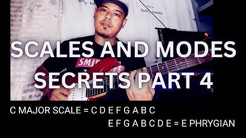 Scales and Modes Secrets Part 4