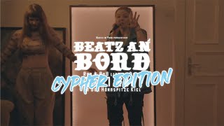 TANONE x LIZZN @ BEATZ AN BORD Cypher Edition