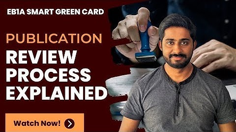 EB1A Publication Review Process Explained | SGC