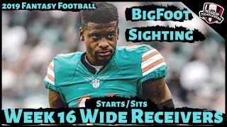 2019 Fantasy Football Advice - Week 16 Wide Receivers - Start or Sit? Every Match Up