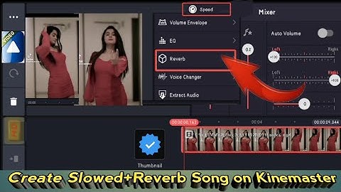 How To Make Slowed Reverb Music on Kinemaster