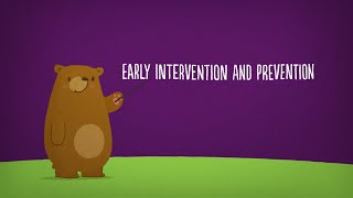 Early Intervention and Prevention