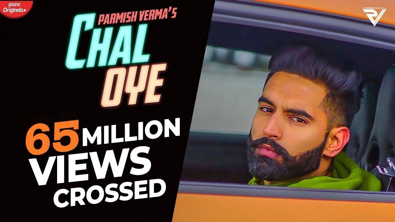 Chal Oye Official Video Parmish Verma  Desi Crew  Latest Punjabi Songs 2021