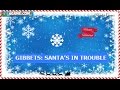 Gibbets Santa S In Trouble