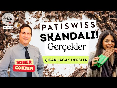 #Patiswiss Skandalı: Gerçekler ve Çıkarılacak Dersler! | #MİGROS, Diğerleri Nerede? | SONER GÖKTEN