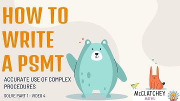 Video 5: Solve Part 1 - Accurate Use of Complex Procedures