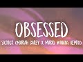 Sickick - Obsessed (Lyrics) (Mariah Carey x Mario Winans Remix) (Tiktok)