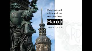 Johann Gottlob Harrer: Domine ad adjuvandum me festina | HarWV 45 | A-min | Ps. 69/Gloria Patri