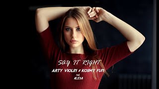 @ArtyViolin x Kosmy Fun feat. Alexa - Say it right [@zedslyofficial Video]