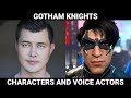Gotham Knights | Characters and Voice Actors