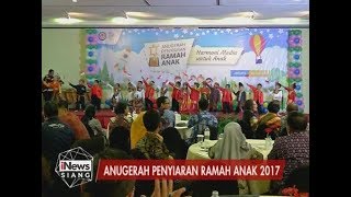 Peringati Hari Anak, KPI Mengadakan Anugerah Penyiaran Ramah Anak 2017 - iNews Siang 29/07