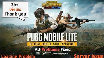 Pubg Mobile Lite | 100% All Problem Fix |Server issue