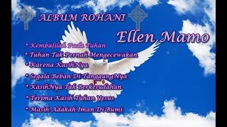 Album Rohani Terpopuler - Ellen Mamo