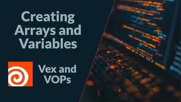 Creating Arrays and Variables | VEX and VOPs | Houdini 20