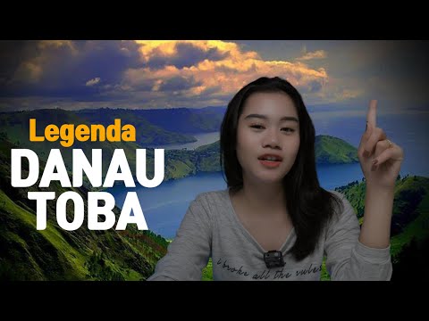CERITA RAKYAT DAERAH, LEGENDA DANAU TOBA