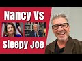 Nancy Vs Sleepy Joe