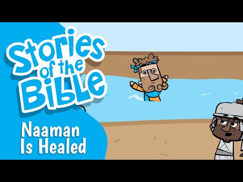 Naaman Is Healed | Stories Of The Bible
