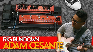 Inside the Rig of Toronto’s Most In-Demand Guitarist - Adam Cesante