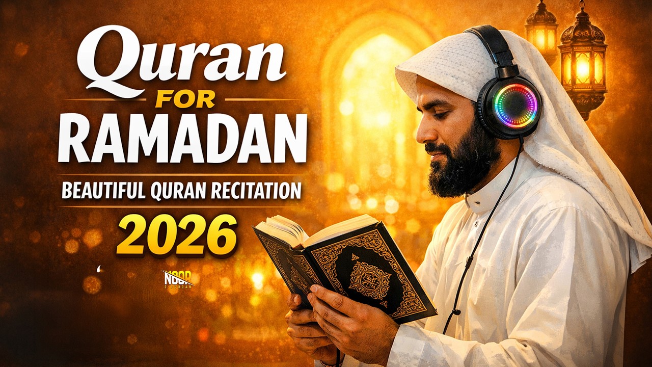 Beautiful Quran For Ramadan 2026 | Ramadan Quran Recitation 2026 | Ramadan Dua 2026 | #ramadan2026
