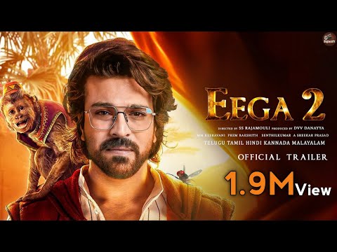 EEGA 2 Official Trailer Hindi Ram Charan SS Rajamouli Samantha Prabhu Makkhi 2 Teaser