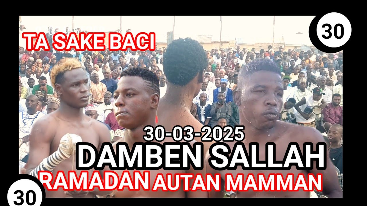 Damben Sallah Kano Na Yau| 30/3/2025   Ramadan Autan mamman Ta Baci wa Dan yalon sikido