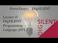 DIgSILENT PowerFactory Tutorial: Lecture 15, DIgSILENT Programming Language (DPL)