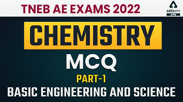 TNEB AE | Basic Engineering and Science | Chemistry MCQ - Part 1