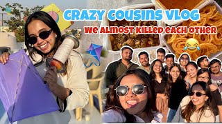 Crazy Cousins vlog Ahmedabad makarsankranti pointless vlog😱